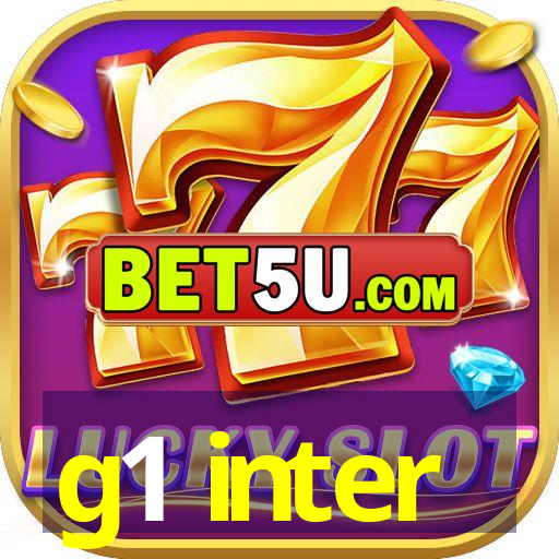 g1 inter